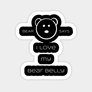 Bear Says: I love my bear belly Sticker